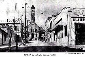 TIARET - L'EGLISE ET LA SALLE DES FETES
